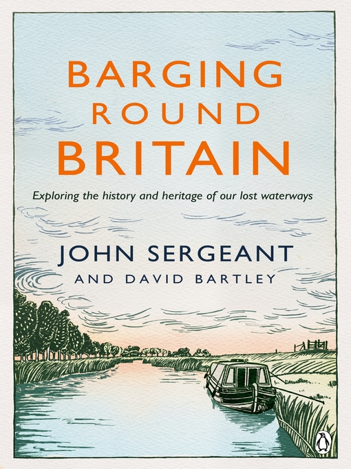 Title details for Barging Round Britain by John Sergeant - Wait list